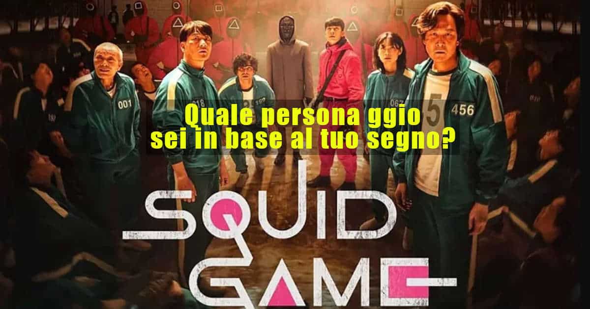 Squid Game: a quale personaggio assomigli in base al tuo segno zodiacale?